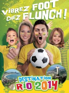 Campagne FLUNCH pour Rio 2014